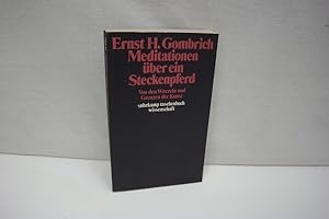 Bild des Verkufers fr Meditationen ber ein Steckenpferd: Von den Wurzeln und Grenzen der Kunst (= Suhrkamp Taschenbuch Wissenschaft, Band 237) zum Verkauf von Antiquariat Wilder - Preise inkl. MwSt.