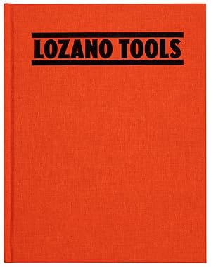 Lee Lozano: Tools