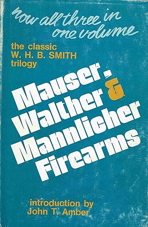 Mauser, Walther & Mannlicher Firearms.