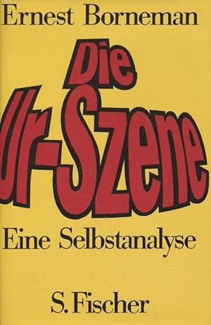 Seller image for Die Urszene: Eine Selbstanalyse. for sale by Fundus-Online GbR Borkert Schwarz Zerfa