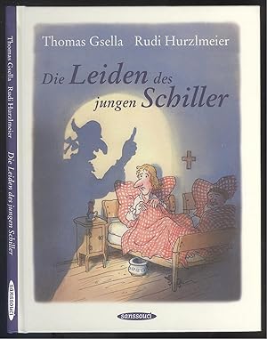 Seller image for Die Leiden des jungen Schiller. for sale by Versandantiquariat Markus Schlereth