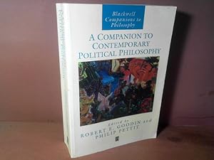 A Companion to Contemporary Political Philosophy. (= Blackwell Companions to Philosophy, Volume 4).