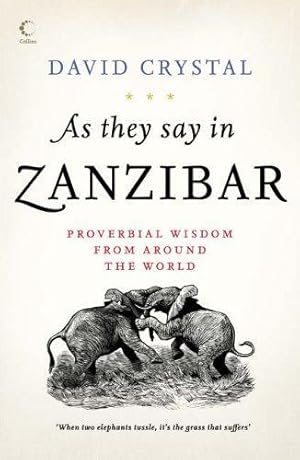 Seller image for As They Say In Zanzibar for sale by WeBuyBooks