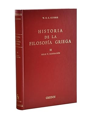 Seller image for HISTORIA DE LA FILOSOFA GRIEGA III. SIGLO V. ILUSTRACIN for sale by Librera Monogatari