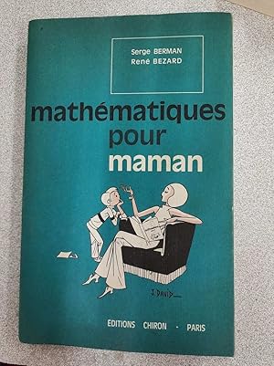 Immagine del venditore per Mathematiques pour maman venduto da Dmons et Merveilles