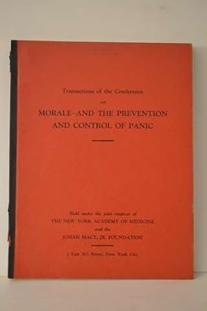 Transactions of the Conference on Morale and the Prevention and Control of Panic