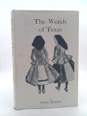 Seller image for The Wends of Texas for sale by ThriftBooksVintage