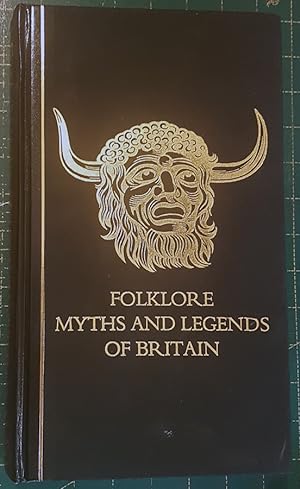 Seller image for Folklore, Myths and Legends of Britain for sale by Everybody Knows Books