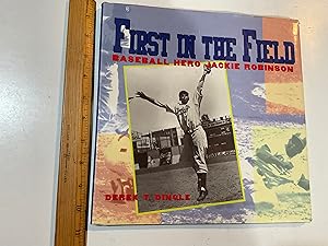 Immagine del venditore per First in the Field: Baseball Hero Jackie Robinson venduto da Old Lampasas Post Office Books