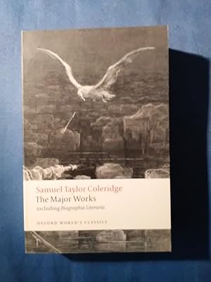 Imagen del vendedor de Samuel Taylor Coleridge: The Major Works (Oxford World's Classics) a la venta por Antiquariat BehnkeBuch