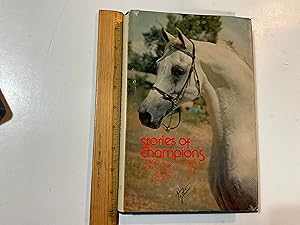 Image du vendeur pour Stories of Champions and the National Arabian Shows 1958 - 1964 Volume 1 mis en vente par Old Lampasas Post Office Books