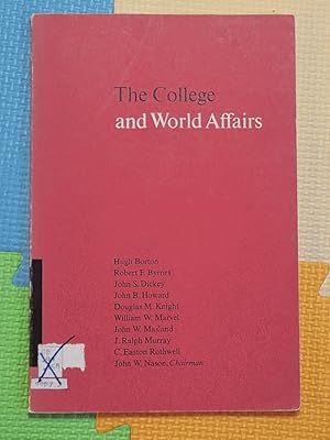 Imagen del vendedor de The College and World Affairs a la venta por Earthlight Books