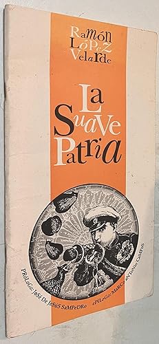 Seller image for La Suave patria for sale by Once Upon A Time