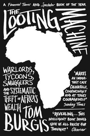 Imagen del vendedor de The Looting Machine a la venta por BuchWeltWeit Ludwig Meier e.K.