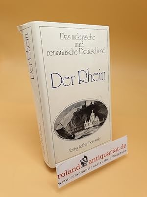 Bild des Verkufers fr Der Rhein ; Das malerische und romantische Deutschland zum Verkauf von Roland Antiquariat UG haftungsbeschrnkt