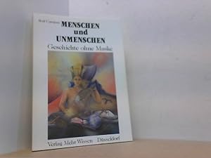 Bild des Verkufers fr Menschen und Unmenschen. Geschichten ohne Maske. zum Verkauf von Antiquariat Uwe Berg