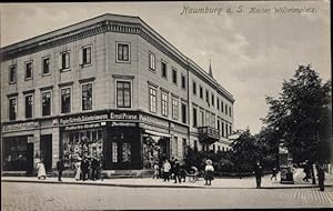 Ansichtskarte / Postkarte Naumburg an der Saale, Kaiser Wilhelmplatz, Postkarten Centrale Ernst P...