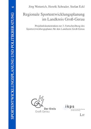 Regionale Sportentwicklungsplanung im Landkreis Groß-Gerau: Projektdokumentation zur 3. Fortschre...