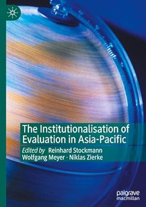 Bild des Verkufers fr The Institutionalisation of Evaluation in Asia-Pacific zum Verkauf von AHA-BUCH GmbH