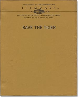 Seller image for Save the Tiger (Original screenplay for the 1973 film) for sale by Royal Books, Inc., ABAA