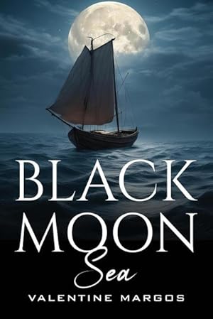 Bild des Verkufers fr BLACK MOON SEA zum Verkauf von BuchWeltWeit Ludwig Meier e.K.