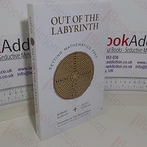 Imagen del vendedor de Out of the Labyrinth: Setting Mathematics Free a la venta por BookAddiction (ibooknet member)