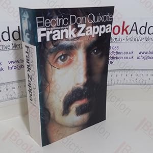 Imagen del vendedor de Electric Don Quixote: The Definitive Story of Frank Zappa a la venta por BookAddiction (ibooknet member)