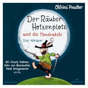 Bild des Verkufers fr Der Ruber Hotzenplotz - Hrspiele: Der Ruber Hotzenplotz und die Mondrakete - Das Hrspiel : 1 CD zum Verkauf von AHA-BUCH GmbH