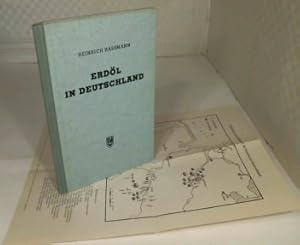 Erdöl in Deutschland. Geschichte, Gebiete, Probleme. Mit einem Vorwort von Alfred Bentz.