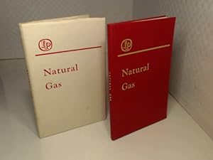 Natural Gas. Proceedings of a Symposium held by the Exploration and Production Group of the Insti...