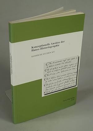 Bild des Verkäufers für Konzeptionelle Ansätze der Hanse-Historiographie. zum Verkauf von Antiquariat Dorner