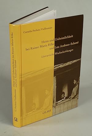 Image du vendeur pour Heim und Unheimlichkeit bei Rainer Maria Rilke und Lou Andreas-Salom. mis en vente par Antiquariat Dorner