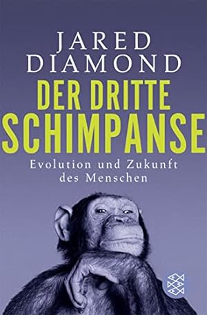 Imagen del vendedor de Der dritte Schimpanse: Evolution und Zukunft des Menschen a la venta por Modernes Antiquariat an der Kyll