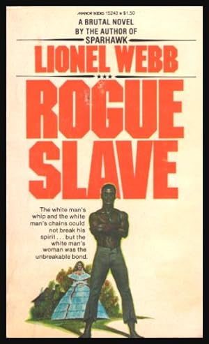 Seller image for ROGUE SLAVE for sale by W. Fraser Sandercombe