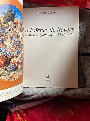 Imagen del vendedor de La faence de Nevers et le miracle lyonnais a la venta por Breizh56
