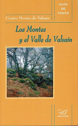 Bild des Verkufers fr Los montes y el valle de Valsan. Gua de visita zum Verkauf von LIBRERA LAS HOJAS