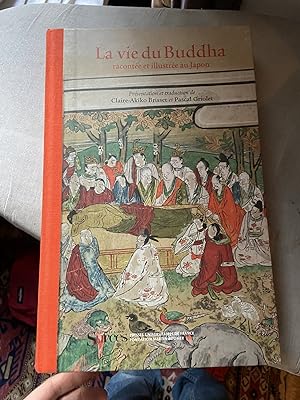 Seller image for La vie du Buddha, raconte et illustre au Japon for sale by Breizh56