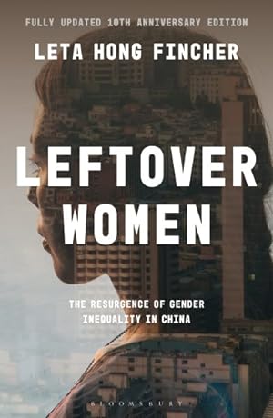 Seller image for Leftover Women : The Resurgence of Gender Inequality in China for sale by GreatBookPricesUK