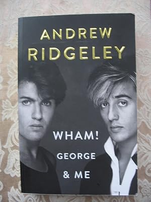 WHAM ! George & me