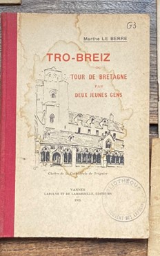 Imagen del vendedor de Tro-Breiz ou la tour de Bretagne par deux jeunes gens a la venta por Breizh56