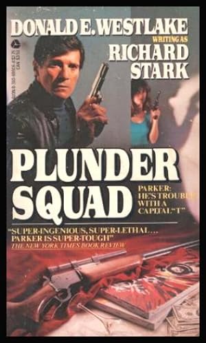 Seller image for PLUNDER SQUAD - A Parker Adventure for sale by W. Fraser Sandercombe