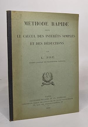 Méthode rapide pour le calcul des intérêts simples et des déductions