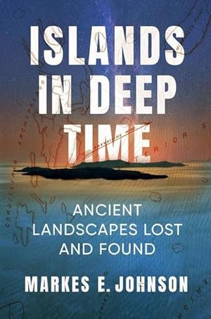 Bild des Verkufers fr Islands in Deep Time : Ancient Landscapes Lost and Found zum Verkauf von AHA-BUCH GmbH
