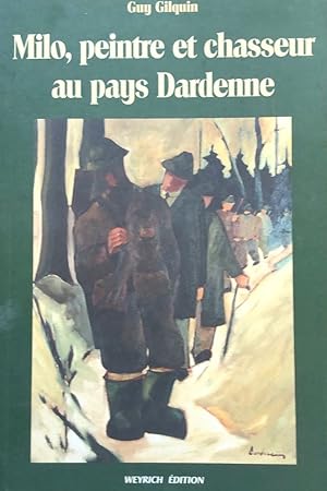 Immagine del venditore per Milo, peintre et chasseur au pays Dardenne venduto da La Redoute