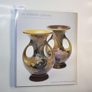 Image du vendeur pour De Stanya-collectie: een particuliere verzameling Rozenburg keramiek mis en vente par Gebrauchtbcherlogistik  H.J. Lauterbach