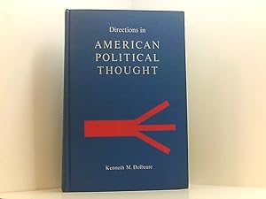 Bild des Verkufers fr Directions in American Political Thought zum Verkauf von Book Broker