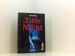 Seller image for In der Tiefe der Nacht. Thriller for sale by Book Broker