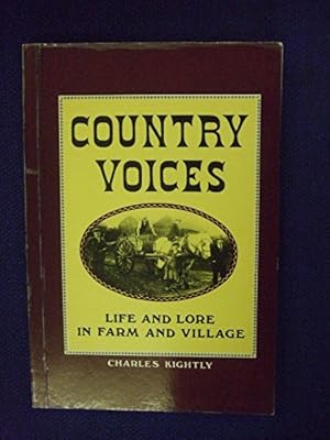 Seller image for Country Voices: Life and Lore in Farm and Village for sale by WeBuyBooks