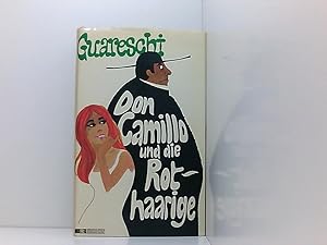 Bild des Verkufers fr Don Camillo und die Rothaarige : Mit 18 Federzeichngn des. Autors Giovannio Guareschi. Aus dem Italienischen bersetzt von Rosemarie Winterberg. zum Verkauf von Book Broker