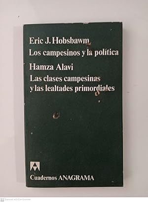 Immagine del venditore per Los campesinos y la poltica/Las clases campesinas y las lealtades primordiales venduto da Llibres Capra